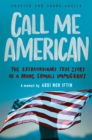 Call Me American (Adapted for Young Adults) - eBook