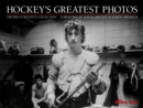 Hockey's Greatest Photos : HOCKEY'S GREATEST PHOTOS [PDF] - eBook