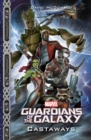 Marvel's Guardians of the Galaxy: Castaways - eBook