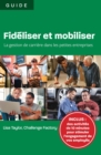 Fideliser et mobiliser : la gestion de carriere dans les petites entreprises - eBook