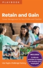 Retain and Gain : Career Management for Non-Profits and Charities - eBook