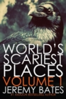 World's Scariest Places 1 - eBook