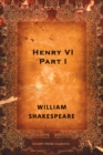 Henry VI, Part I : A History - eBook