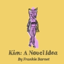 Kim: A Novel Idea - Book
