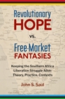 Revolutionary Hope Vs Free Market Fantasies - Book
