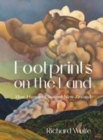 Footprints on the Land : How Humans Changed New Zealand - Book