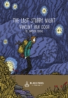The Last Starry Night : Vincent Van Gogh - Book