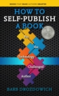 How to Self Publish a Book: For the Technology Challenged Author - eBook