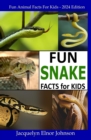 Fun Snake Facts for Kids - eBook