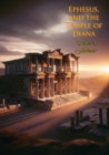 Ephesus, and the Temple of Diana - eBook