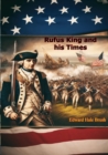 Rufus King and his Times - eBook