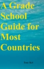 A Grade School Guide for Most Countries - eBook