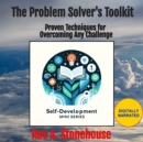 The Problem Solver's Toolkit : Proven Techniques for Overcoming Any Challenge - eAudiobook