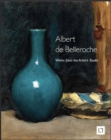 Albert De Belleroche - Works from the Artist’s Studio & Catalogue Raisonne of the Lithographic Work - Book