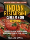 INDIAN RESTAURANT CURRY AT HOME VOLUME 1 : Misty Ricardo's Curry Kitchen - Book