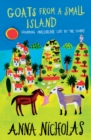Goats From A Small Island : Grabbing Mallorcan Life by the Horns - Book