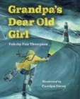 Grandpa's Dear Old Girl - Book
