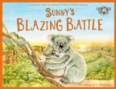 Sunny's Blazing Battle : A True Story About Climate Change - Book