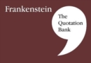 The Quotation Bank: Frankenstein GCSE Revision and Study Guide for English Literature 9-1 - Book
