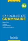 En Contexte Grammaire : Exercices de grammaire B2 - Book