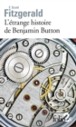 L'etrange histoire de Benjamin Button suivi de La lie du bonheur - eBook