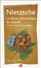 La Vision dionysiaque du monde - eBook