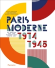 Paris Moderne : 1914-1945 - Book