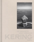 Kering: Of Granite and Dreams - Book