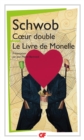 Coeur double - Le livre de Monelle - eBook