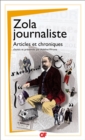 Zola journaliste. Articles et chroniques - eBook