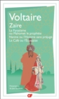 Zaire - Le Fanatisme ou Mahomet le prophete - Nanine ou l'Homme sans prejuge - Le Cafe ou l'Ecossaise - eBook