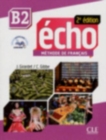 Echo 2e edition (2013) : Livre de l'eleve + CD-audio B2 - Book
