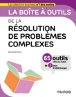 La boite a outils de la resolution de problemes complexes : 65 outils cles en main - eBook