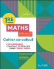 Cahier de calcul en maths 1re : Specialite Maths - eBook