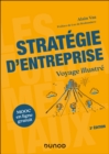 Strategie d'entreprise - 3e ed. : Voyage illustre - eBook