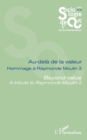 Au-dela de la valeur Hommage a Raymonde Moulin 2 : Beyond value A tribute to Raymonde Moulin 2 - eBook