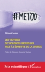 Les victimes de violences sexuelles face a l'epreuve de la Justice - eBook