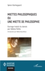 Miettes philosophiques : Ou une miette de philosophie - eBook