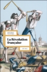 La Revolution francaise - 4e ed. : 1787-1804 - eBook