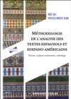 Methodologie de l'analyse des textes espagnols et hispano-americains : Theorie, analyses commentees, anthologie - eBook