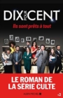 Dix pour cent : ils sont prets  a tout - Book