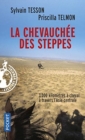 La chevauchee des steppes : 3000 km a cheval en Asie Centrale - Book