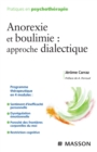 Anorexie et boulimie : approche dialectique - eBook