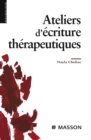 Ateliers d'ecriture therapeutiques - eBook