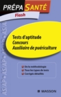 Flash Tests d'aptitude Concours Auxiliaire de puericulture - eBook