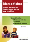 Memo-fiches Aides a domicile Assistants de vie aux familles - eBook