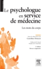 Le psychologue en service de medecine : Les mots du corps - eBook