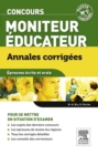 Annales corrigees Concours Moniteur-educateur - eBook