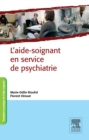 L'aide-soignant en service de psychiatrie - eBook