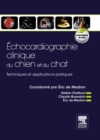 Echocardiographie clinique du chien et du chat : Techniques et applications pratiques - eBook